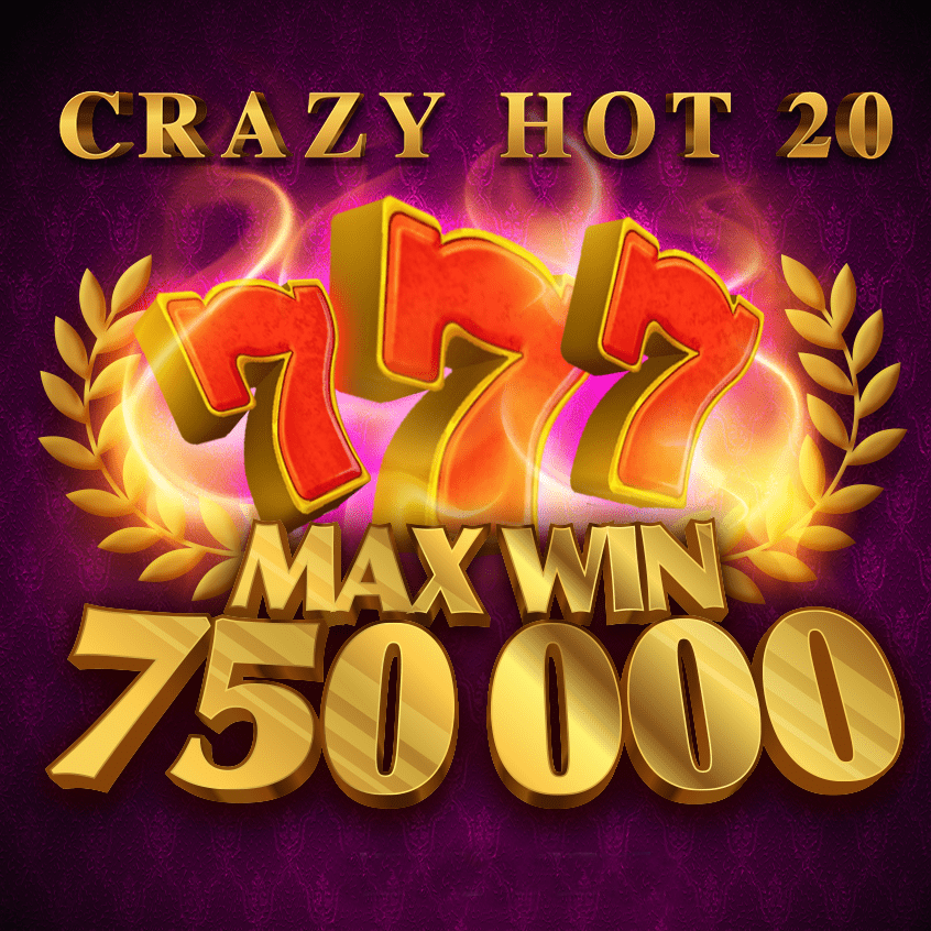 Crazy Hot 20